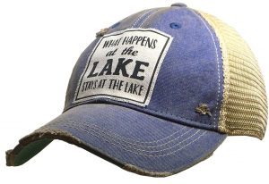Vintage Life Distressed Trucker Hat: What Happens at the Lake $25.00